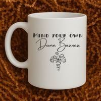 Mind Your Own Damn Business Coffee Mug thumb 2