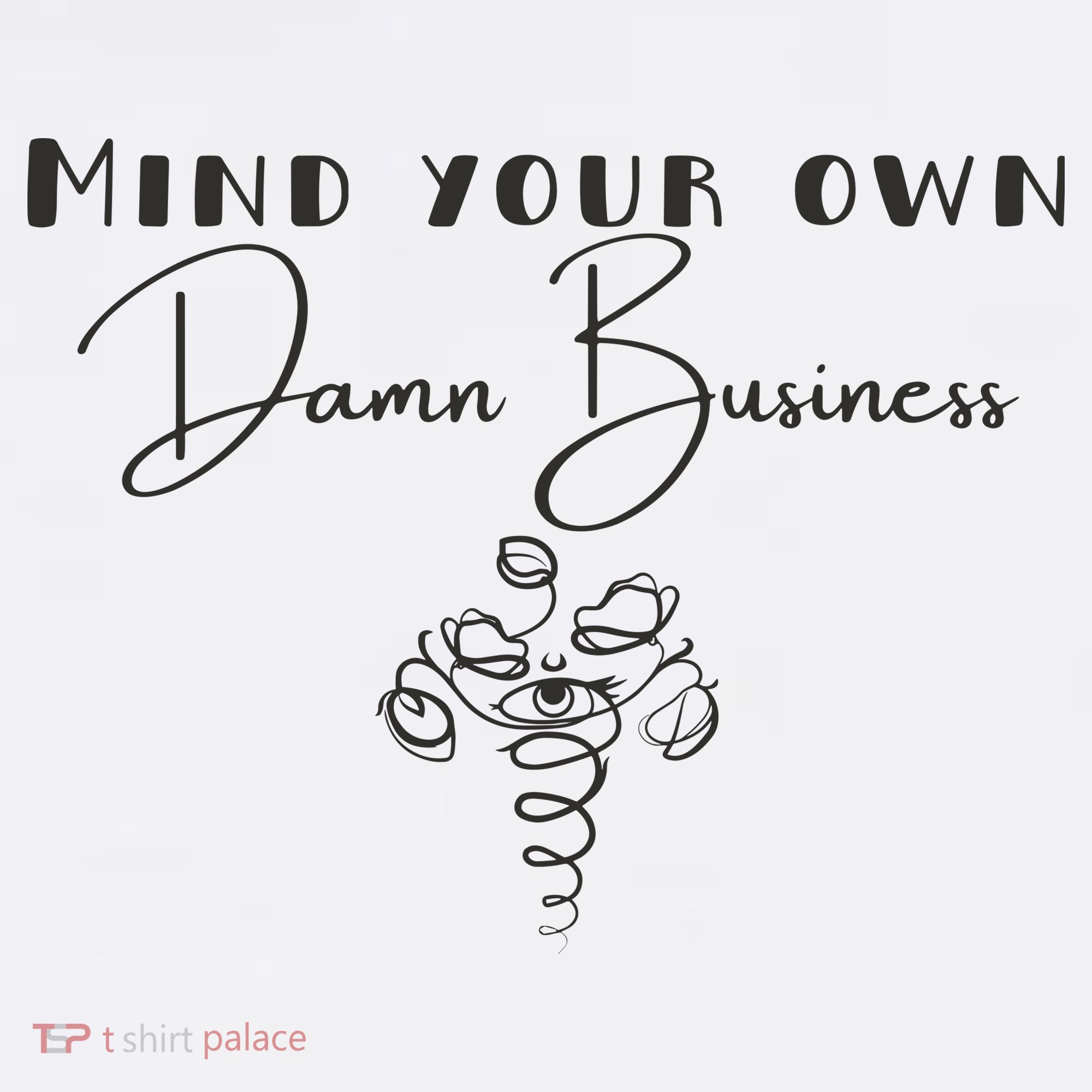 Mind Your Own Damn Business Women's Hoodie