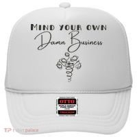 Mind Your Own Damn Business Hat thumb 0