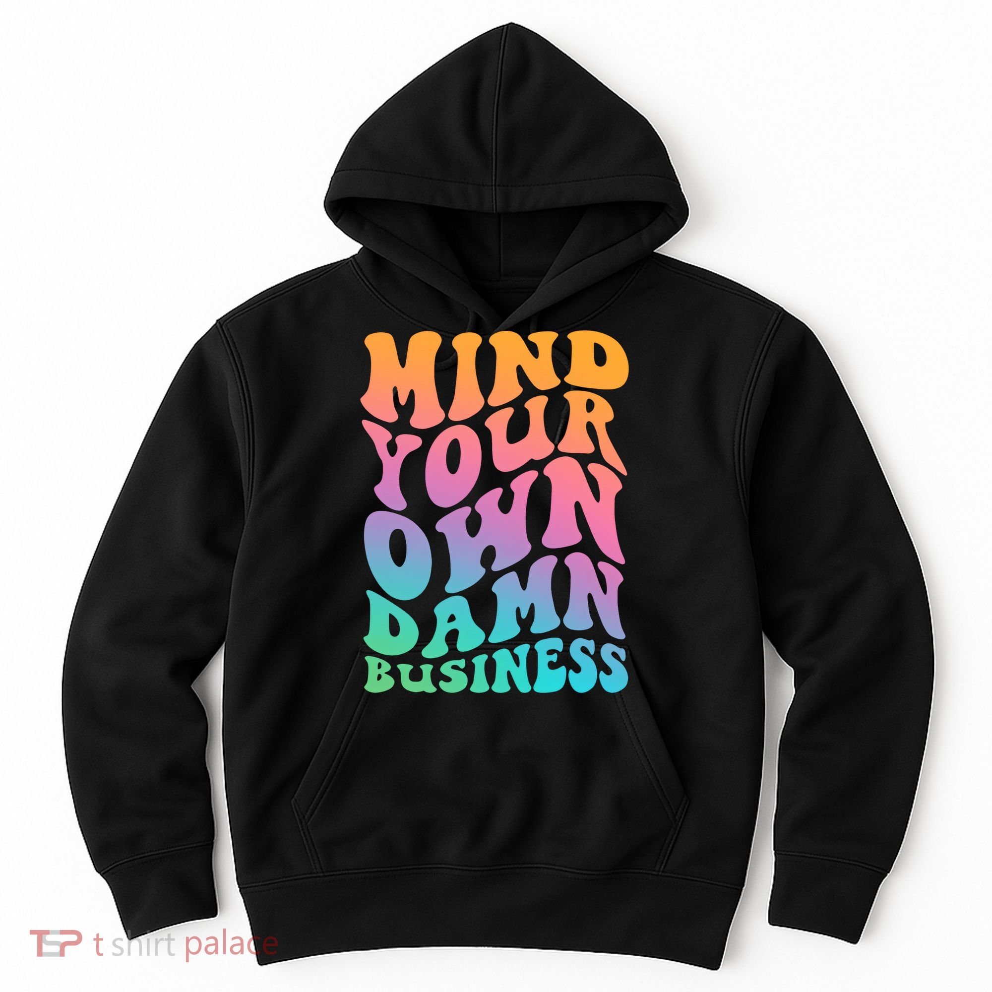 Mind Your Own Damn Business Walz Hoodie