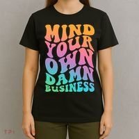 Mind Your Own Damn Business Walz T-Shirt thumb 4