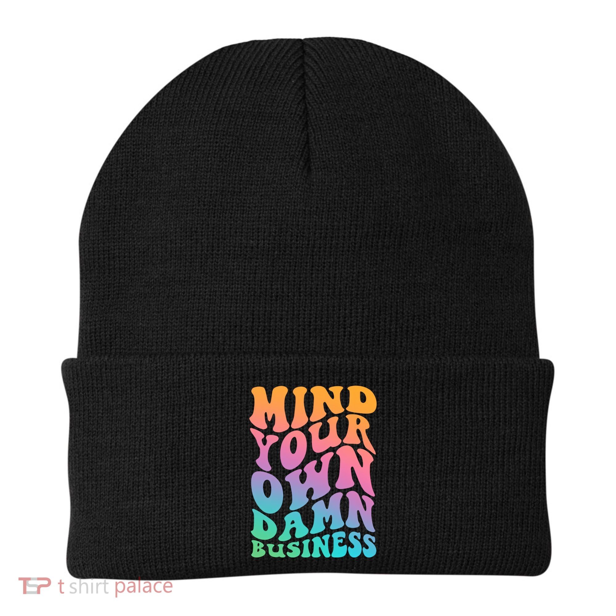 Mind Your Own Damn Business Walz Beanie
