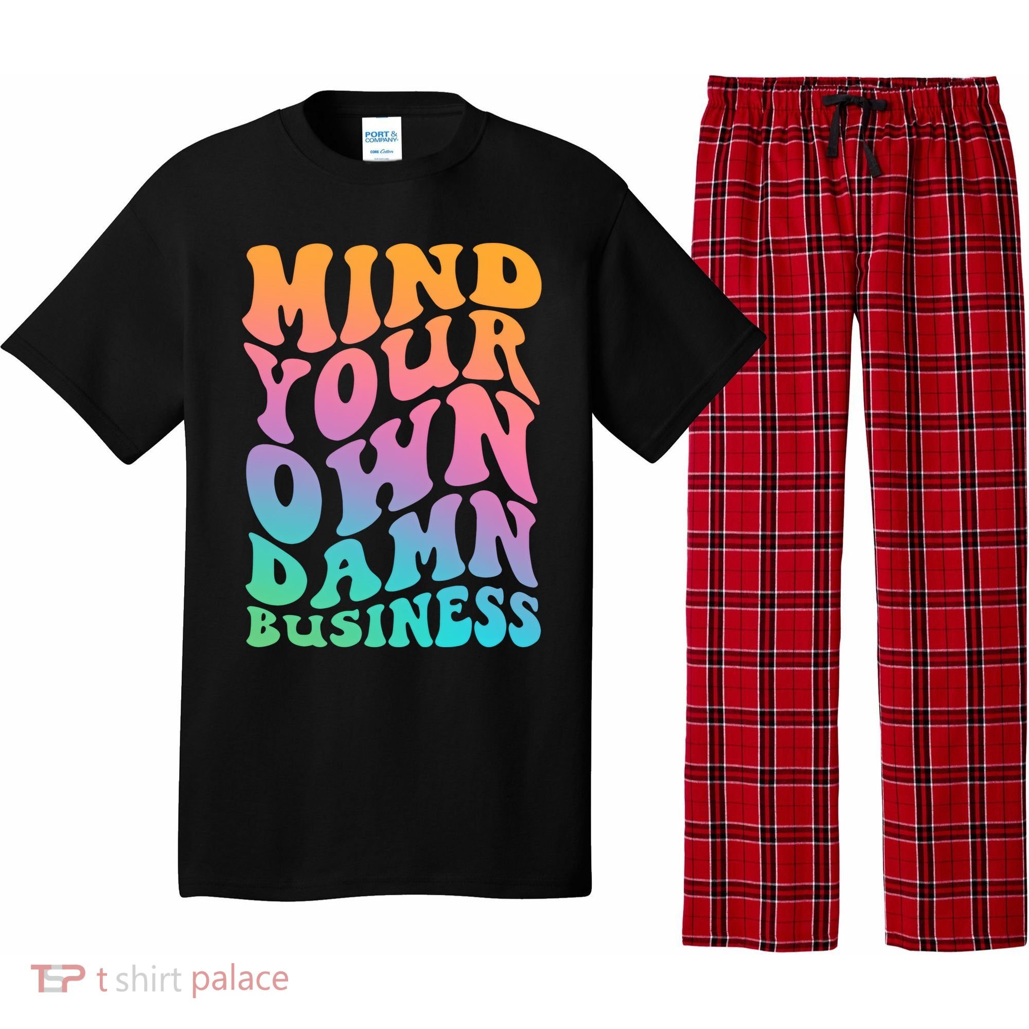 Mind Your Own Damn Business Walz Pajama Set