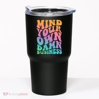 Mind Your Own Damn Business Walz Tumbler thumb 0