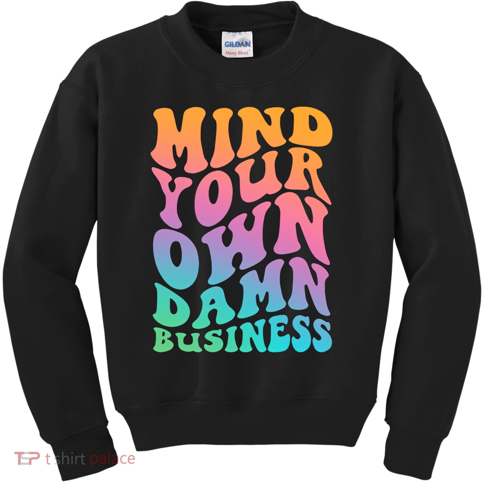 Mind Your Own Damn Business Walz Kids Sweatshirt