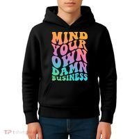 Mind Your Own Damn Business Walz Kids Hoodie thumb 4