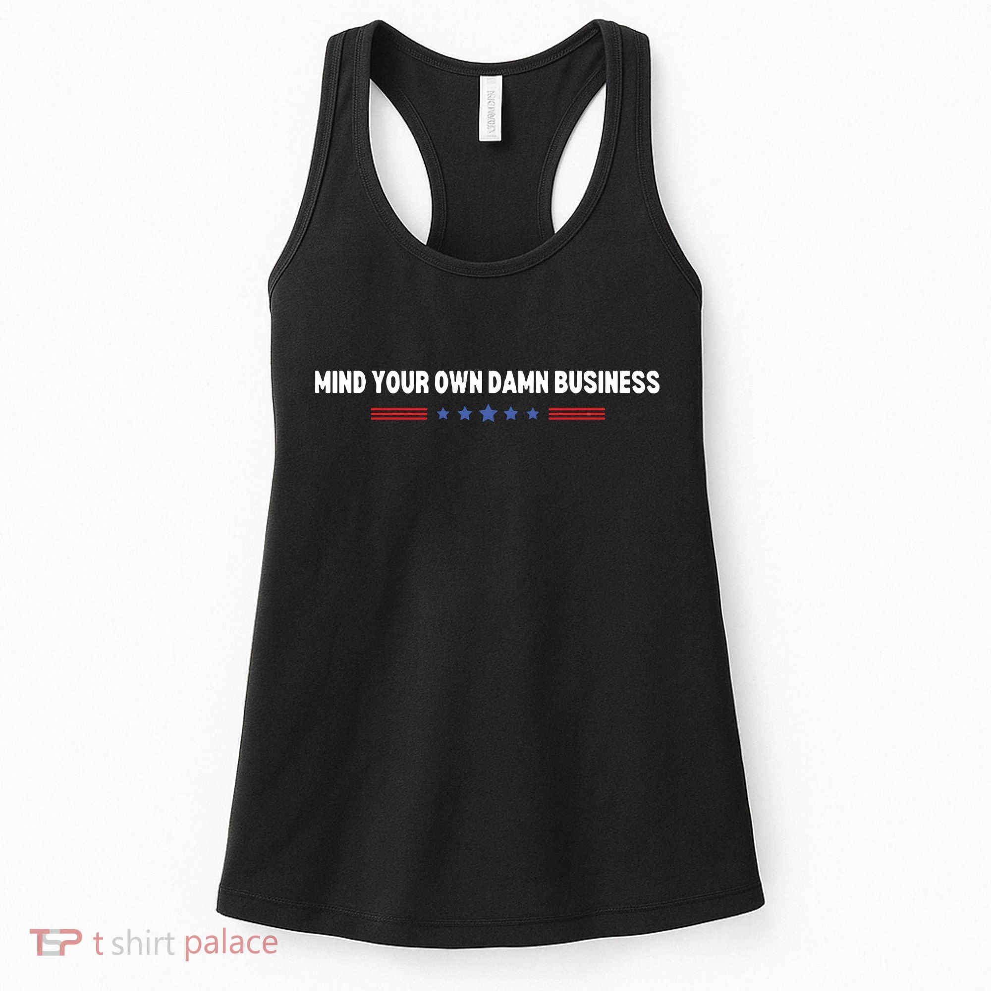 Mind Your Own Damn Business Women's Tank Top