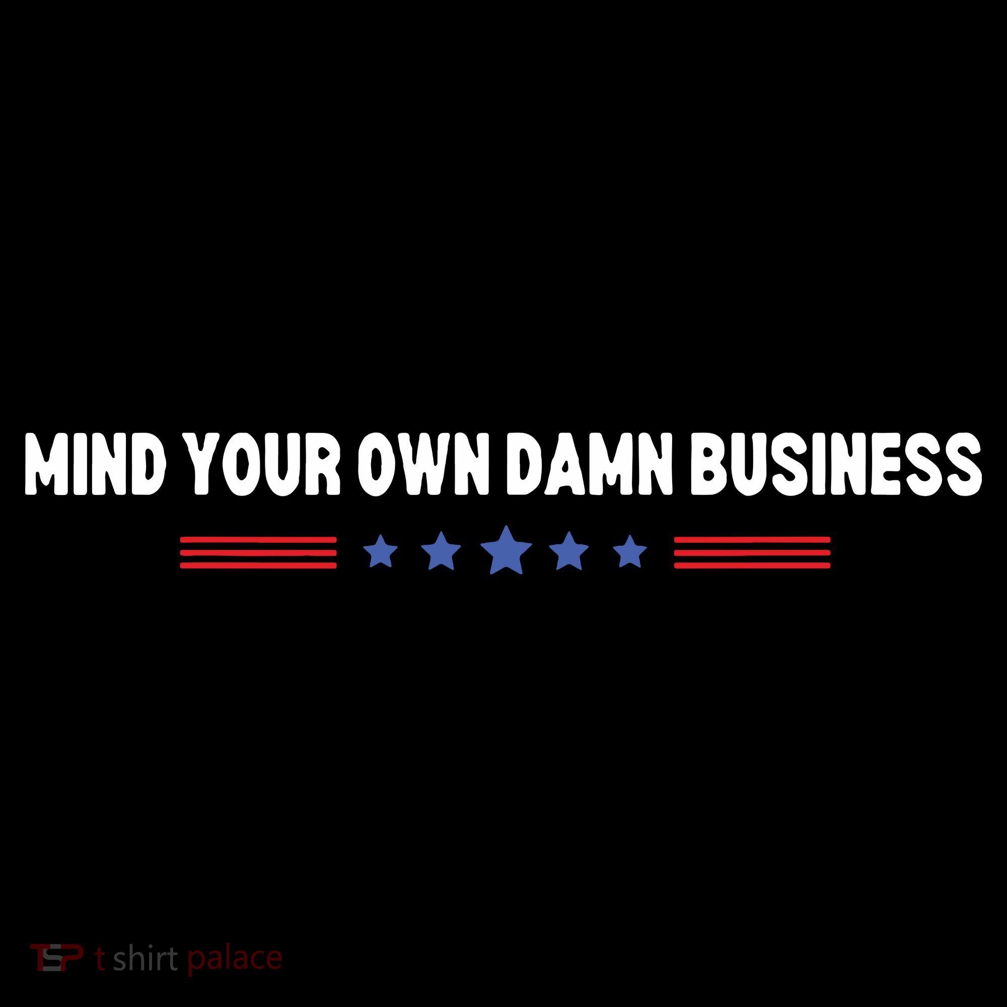 Mind Your Own Damn Business Women's Tank Top