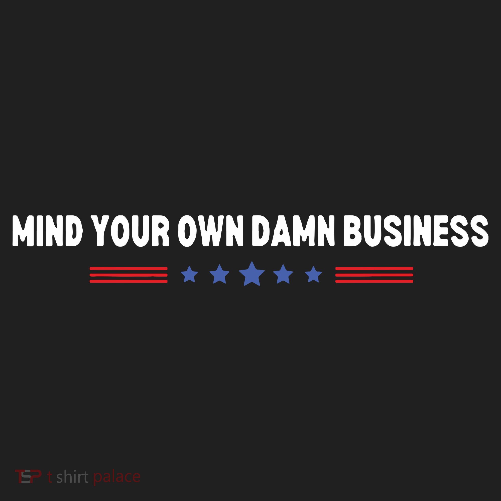 Mind Your Own Damn Business Hat