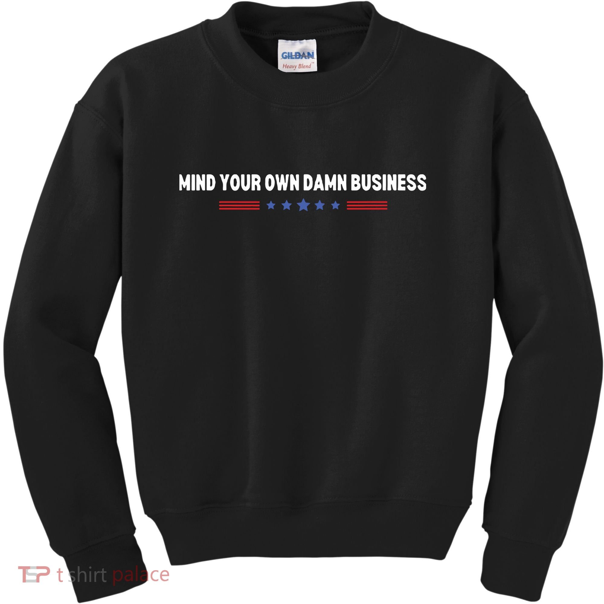 Mind Your Own Damn Business Kids Sweatshirt