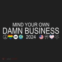 Mind Your Own Damn Business Democrat Pro Kamala Women's Sweatshirt thumb 2