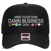 Mind Your Own Damn Business Democrat Pro Kamala Hat thumb 0