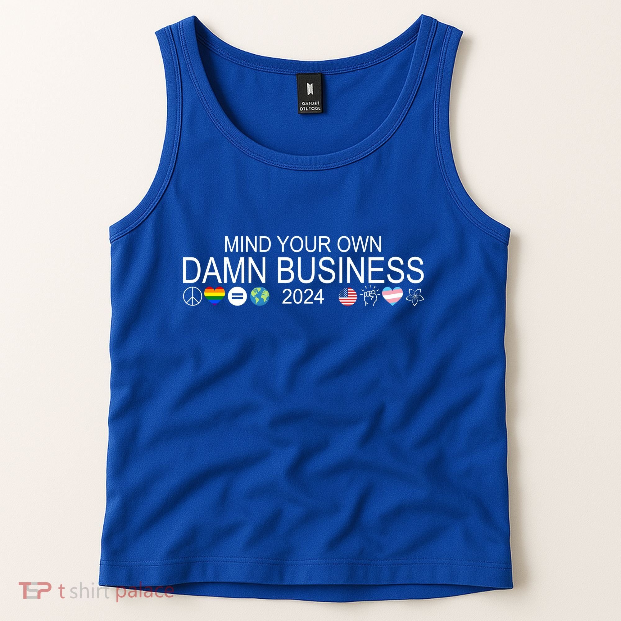 Mind Your Own Damn Business Democrat Pro Kamala Tank Top