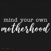 Mind Your Own Motherhood Women's Hoodie thumb 2