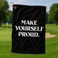Make Yourself Proud Positive Quote Golf Towel thumb 1