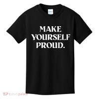 Make Yourself Proud Positive Quote Kids T-Shirt thumb 0