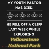 My Y.O.U.T.H Pastor Has Died Yellowstone National Park Long Sleeve Shirt thumb 2