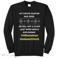 My Y.O.U.T.H Pastor Has Died Yellowstone National Park Sweatshirt thumb 0