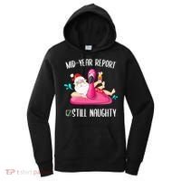 Mid Year Report Still Naughty Christmas In July Santa Funny Women's Hoodie thumb 0