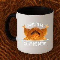 Mmm Yeah Stuff Me Daddy Sexy Funny Thanksgiving Turkey Coffee Mug thumb 2
