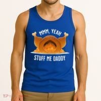 Mmm Yeah Stuff Me Daddy Sexy Funny Thanksgiving Turkey Tank Top thumb 3