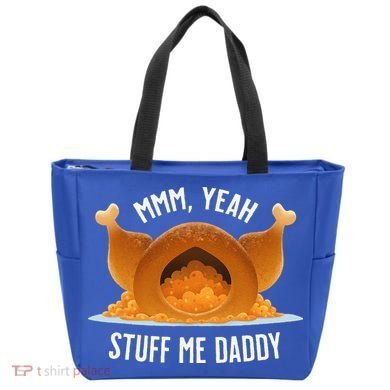 Mmm Yeah Stuff Me Daddy Sexy Funny Thanksgiving Turkey Tote Bag
