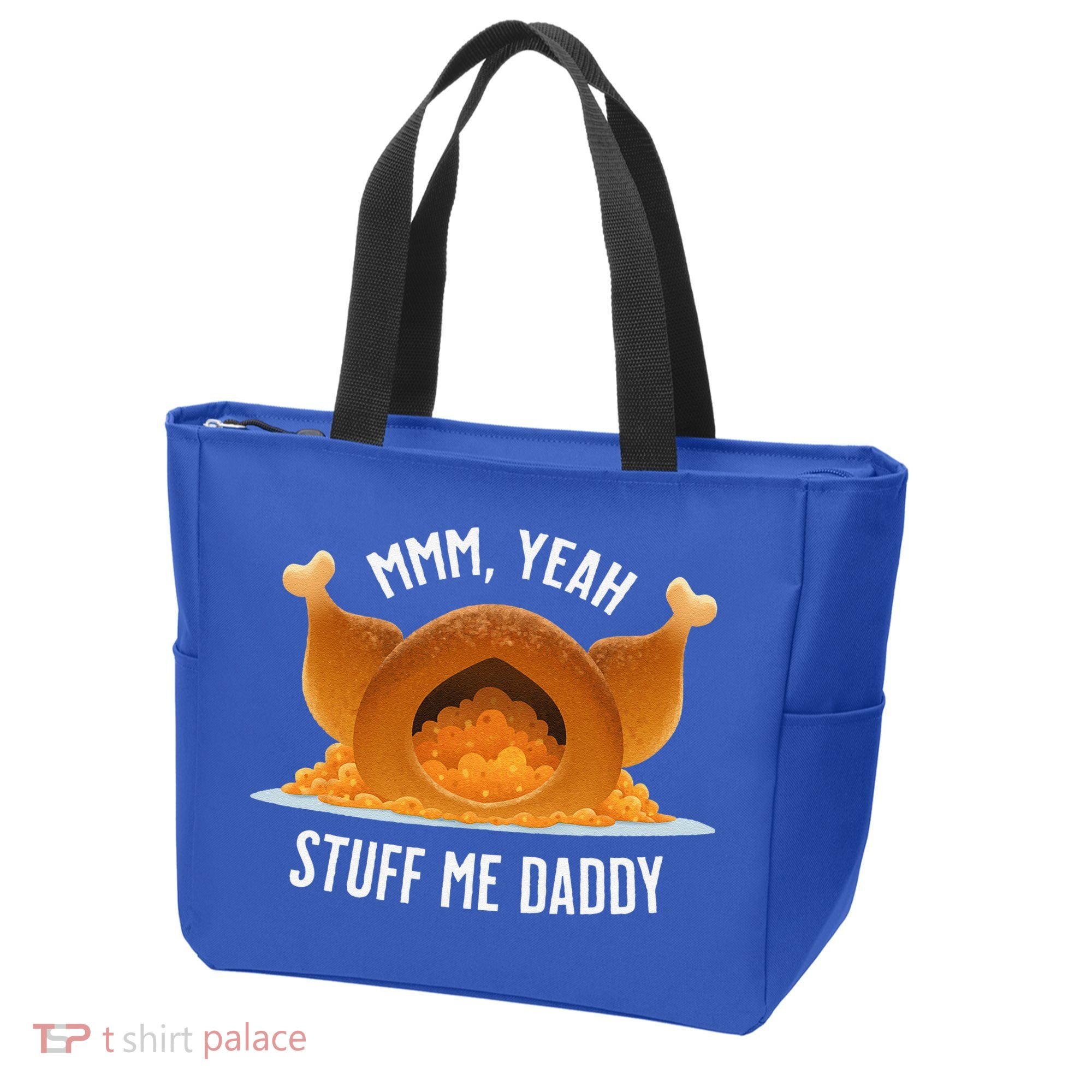 Mmm Yeah Stuff Me Daddy Sexy Funny Thanksgiving Turkey Tote Bag