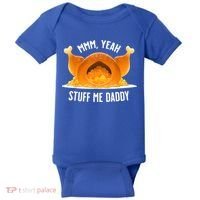 Mmm, Yeah Stuff Me Daddy Sexy Funny Thanksgiving Turkey Baby Bodysuit thumb 0