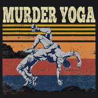 Murder Yoga Wrestling Fight Jui Jitsu Vintage Funny Gift T-Shirt thumb 7