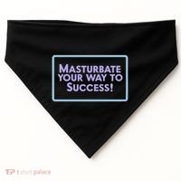 Masturbate Your Way To Success USA-Made Doggie Bandana thumb 0