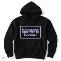 Masturbate Your Way To Success Hoodie thumb 0