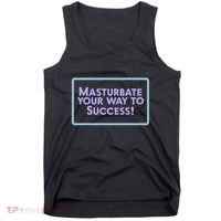 Masturbate Your Way To Success Tank Top thumb 0