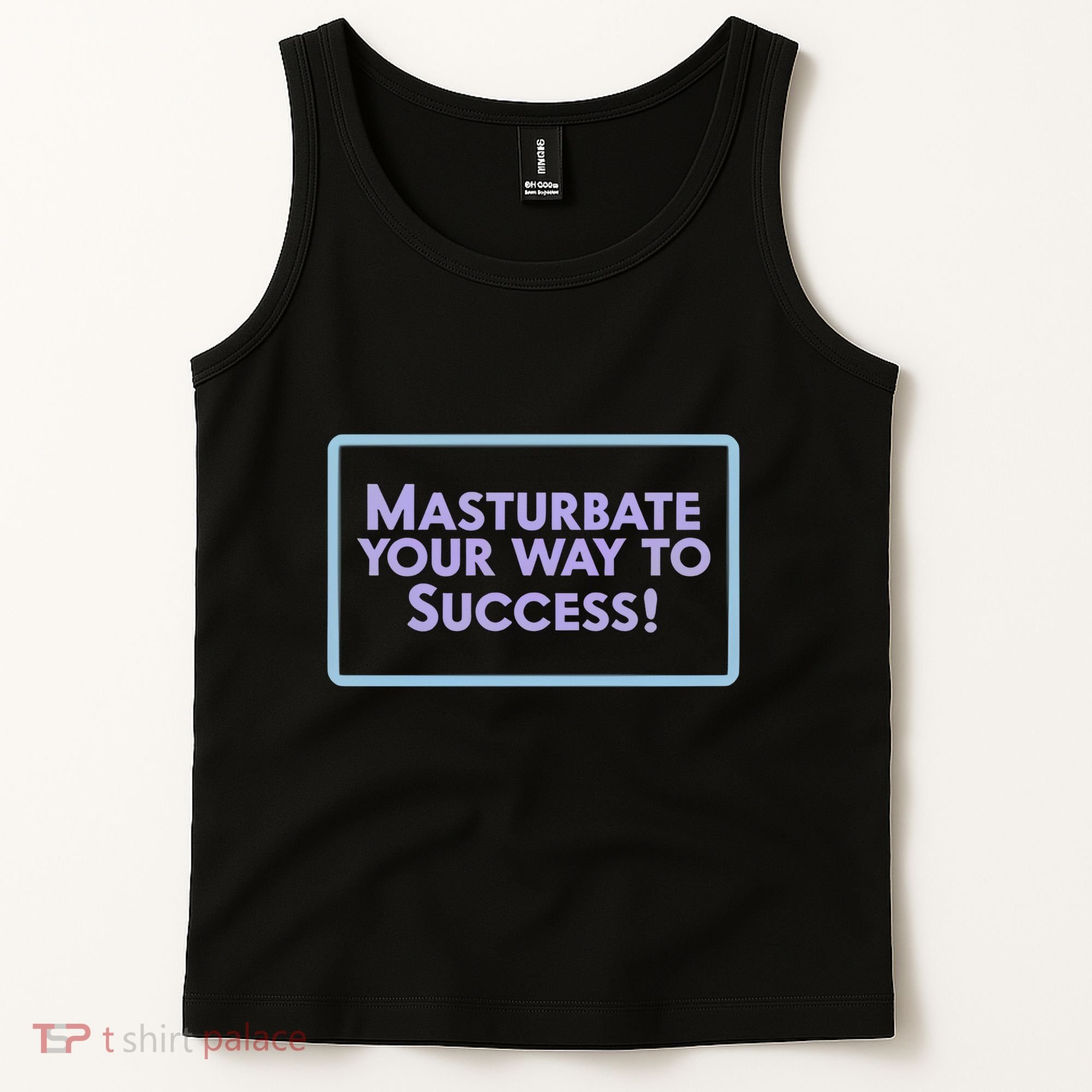 Masturbate Your Way To Success Tank Top