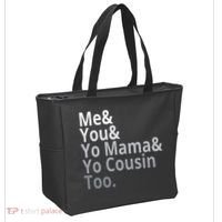 Me You Yo Mama Yo Cousin Too Tote Bag thumb 2