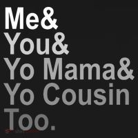 Me You Yo Mama And Yo Cousin Kids Sweatshirt thumb 2