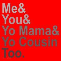 Me You Yo Mama And Yo Cousin Santa Hat thumb 1