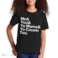 Me & You & Yo Mama And Yo Cousin Too Kids T-Shirt thumb 2