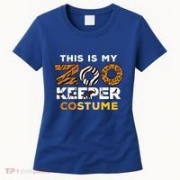 My Zookeeper Costume African Savanna Animal Print Gift Women's T-Shirt thumb 0