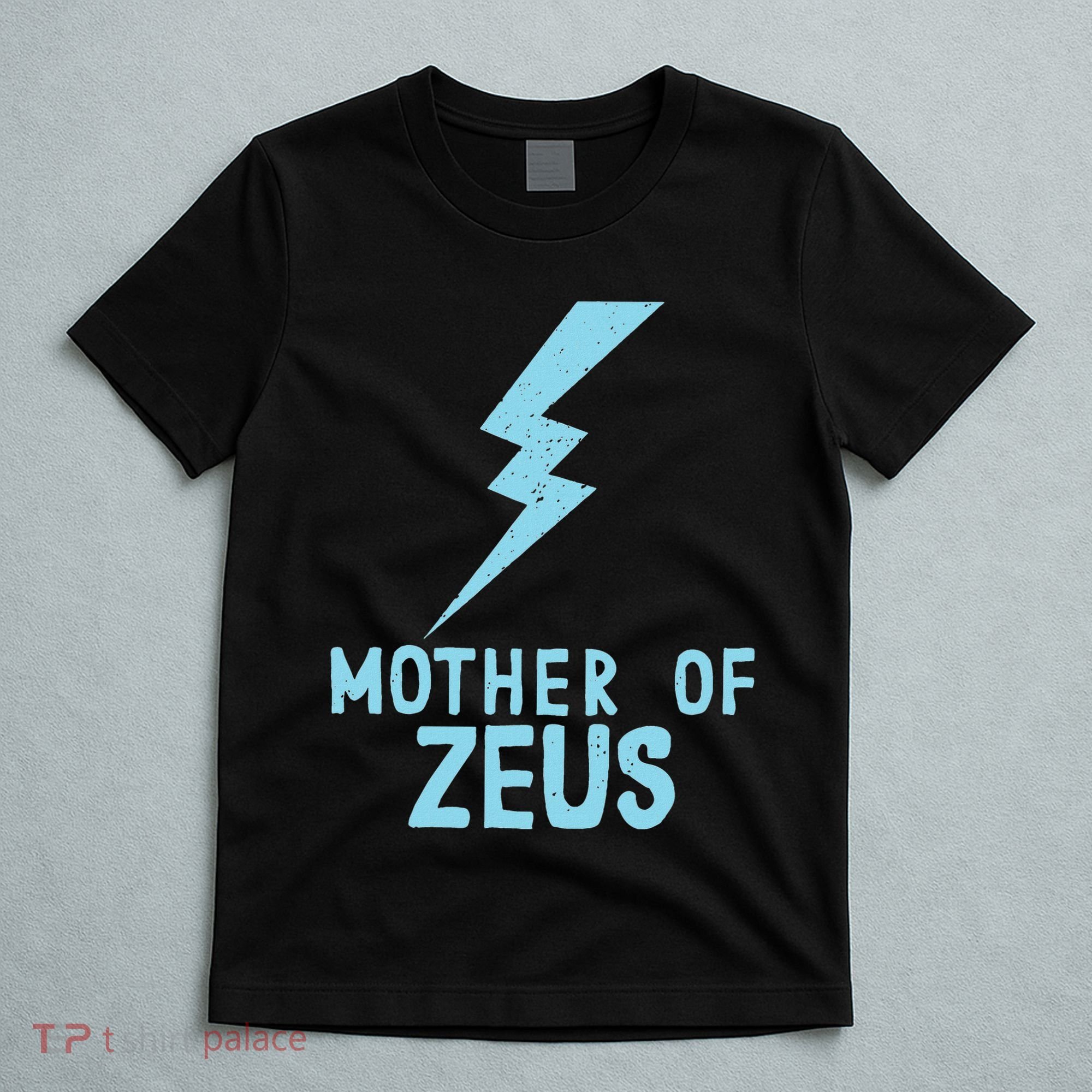 Mom Zeus God Greek Mythology Thunder Bolt Graphic T-Shirt