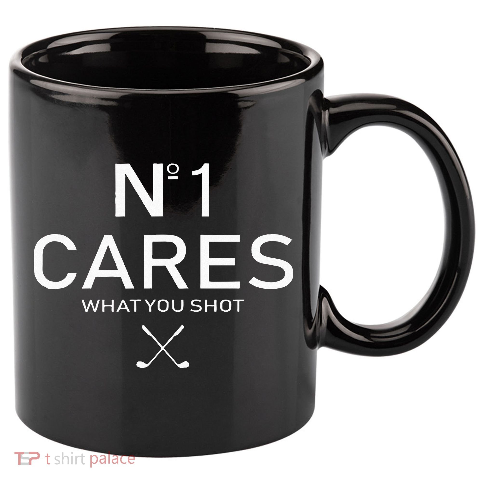 No 1 Cares What You Shot 11oz C Handle Ceramic Mug