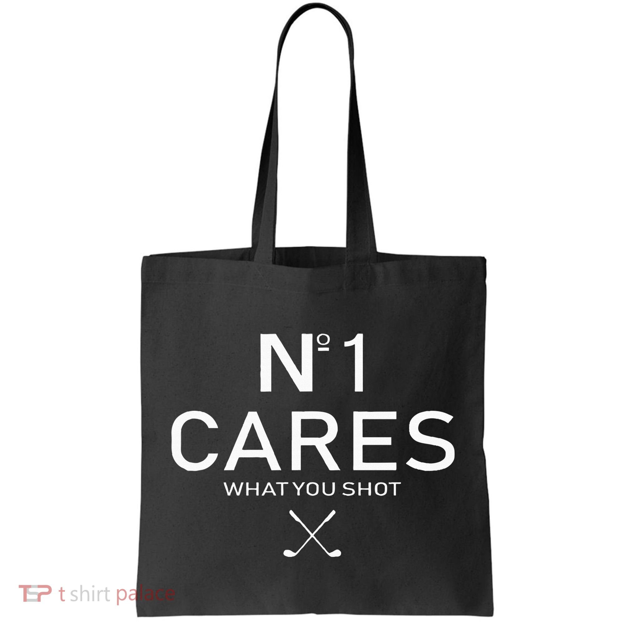 No 1 Cares What You Shot Tote Bag