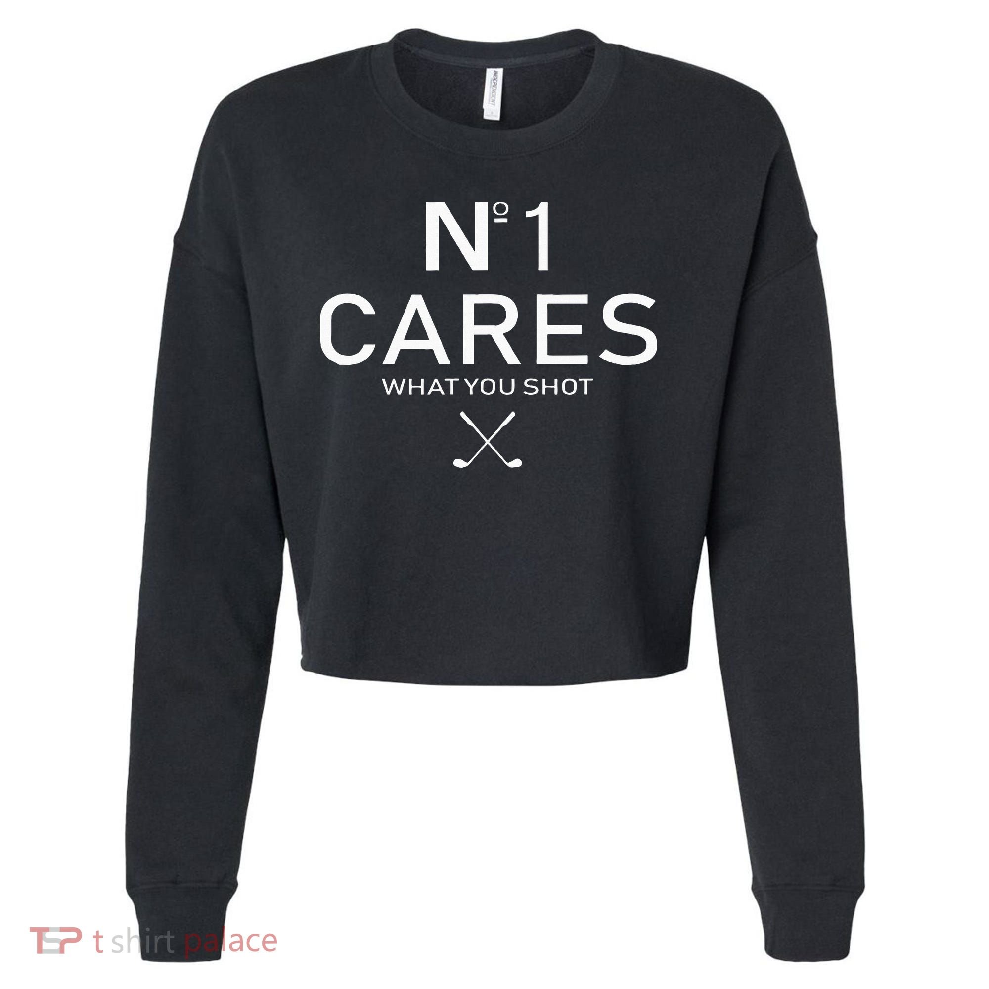 No 1 Cares What You Shot Cropped Pullover Crew
