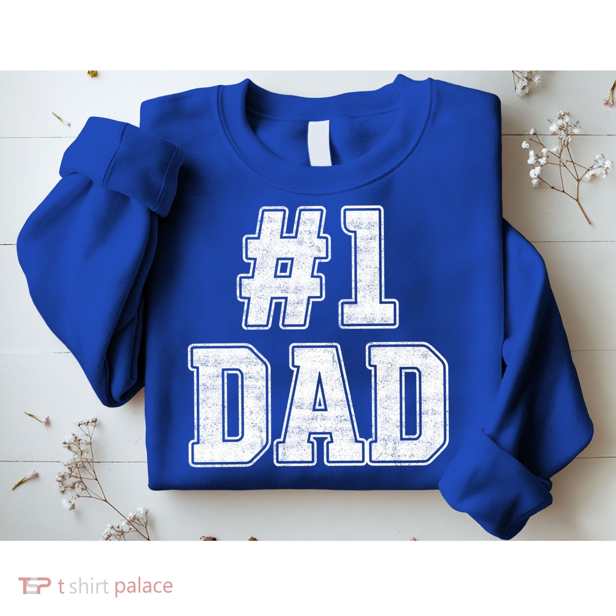 Number 1 Dad Number One Dad Fathers Day Outfit For Daddy Gift Sweatshirt