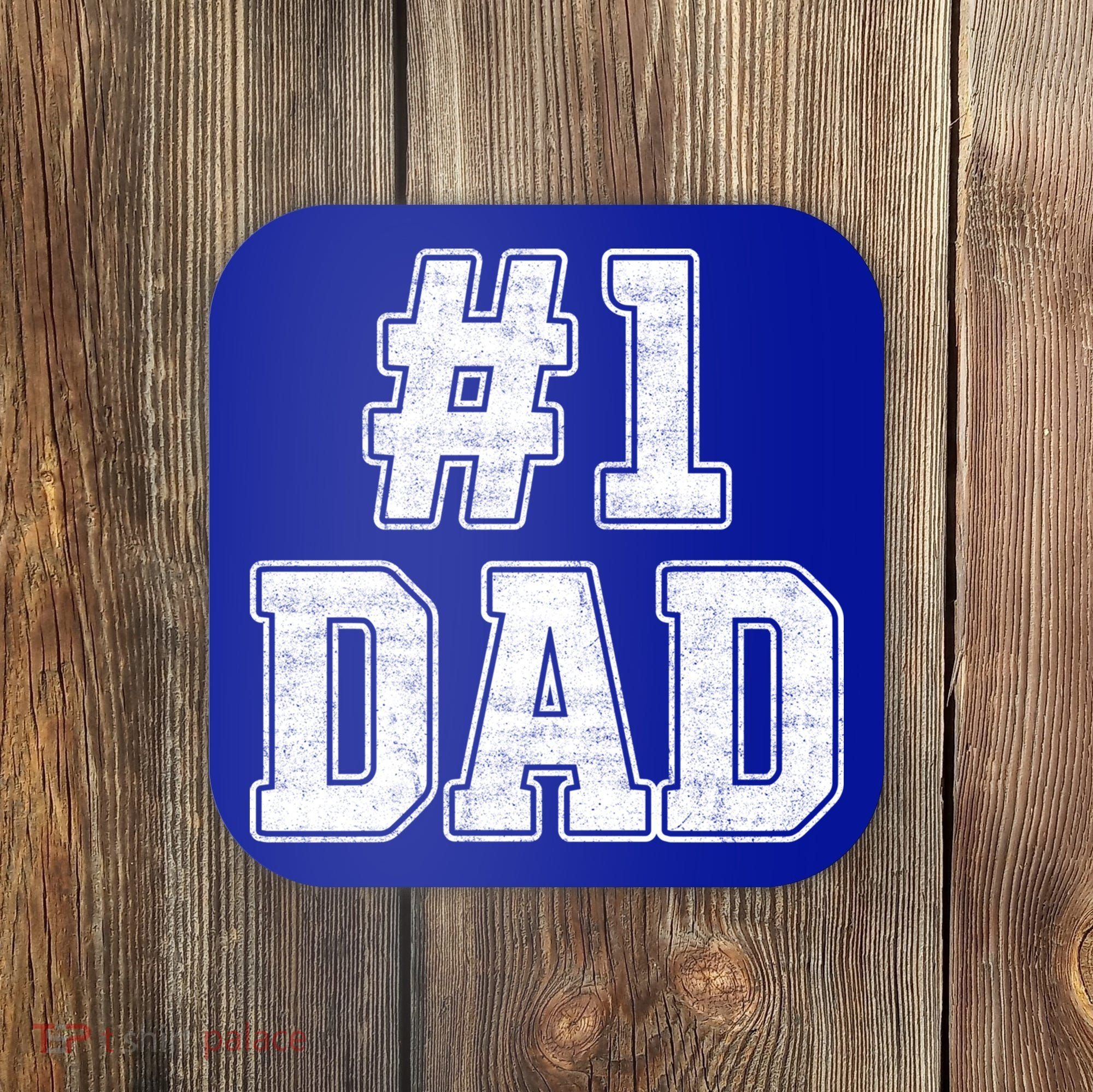 Number 1 Dad Number One Dad Fathers Day Outfit For Daddy Gift Coaster