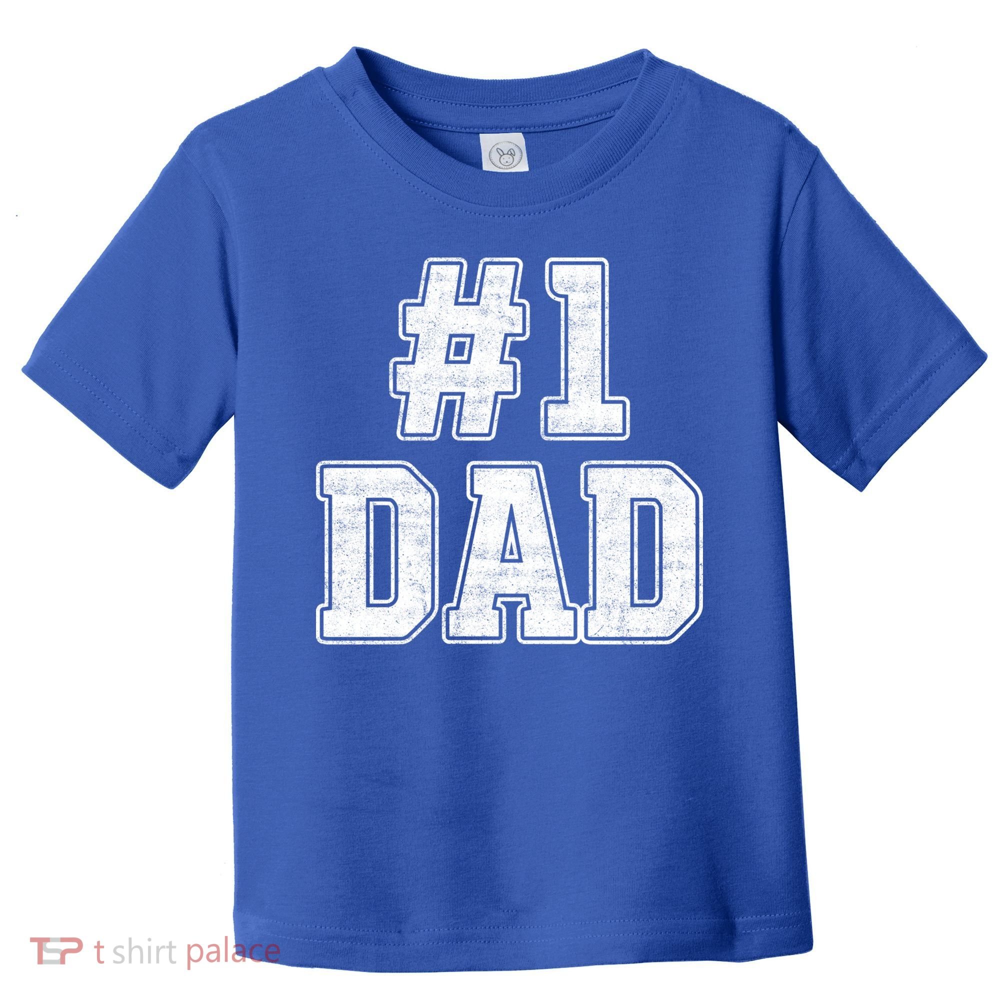 Number 1 Dad Number One Dad Fathers Day Outfit For Daddy Gift Toddler T-Shirt