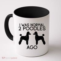 Normal 2 Poodles Ago Funny Animal Pet Dog Lover Owner Gift Coffee Mug thumb 0
