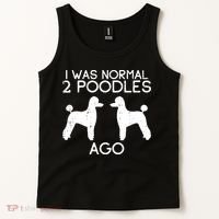 Normal 2 Poodles Ago Funny Animal Pet Dog Lover Owner Gift Tank Top thumb 2