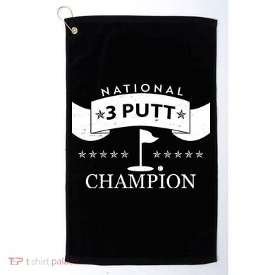 National 3 Putt Champion Golfing Golf Towel