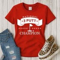 National 3 Putt Champion Golfing Women's T-Shirt thumb 3