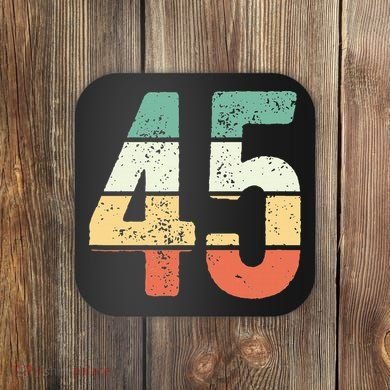 Number 45 Commemorating 45 Years Of Forever Coaster
